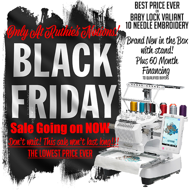 Baby Lock Valiant Black Friday Sale
