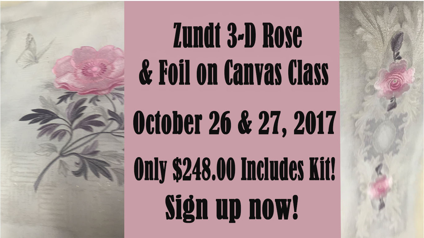 Zundt 3-D Rose and Foil on Canvas Class
