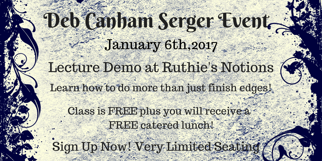 Deb Canham Serger Event – JAn 6th
