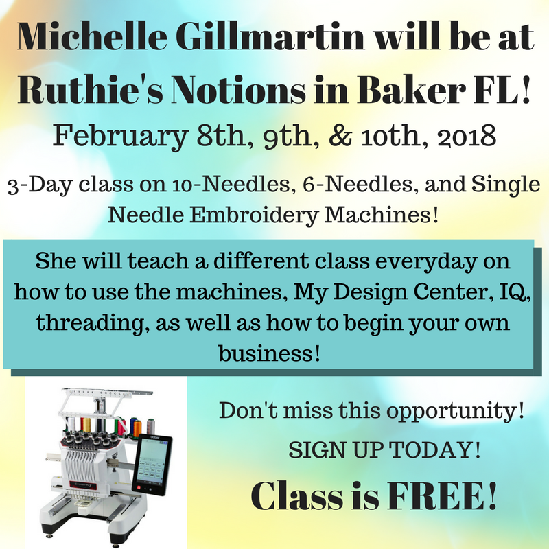 Michelle Gillmartin will be at Ruthie’s Notions in Baker FL!