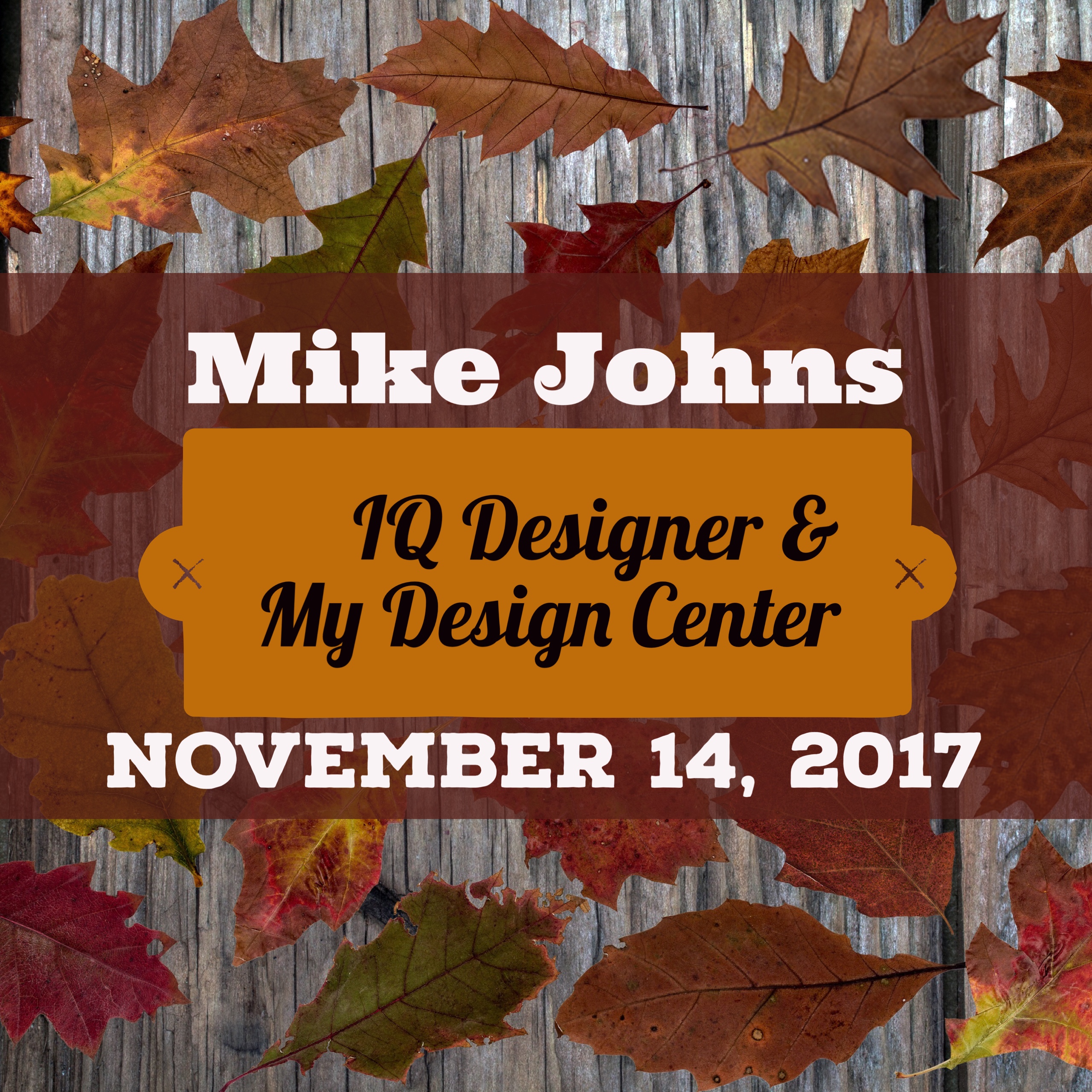 Mike-Johns-IQ-and-My-Design-Center-Class