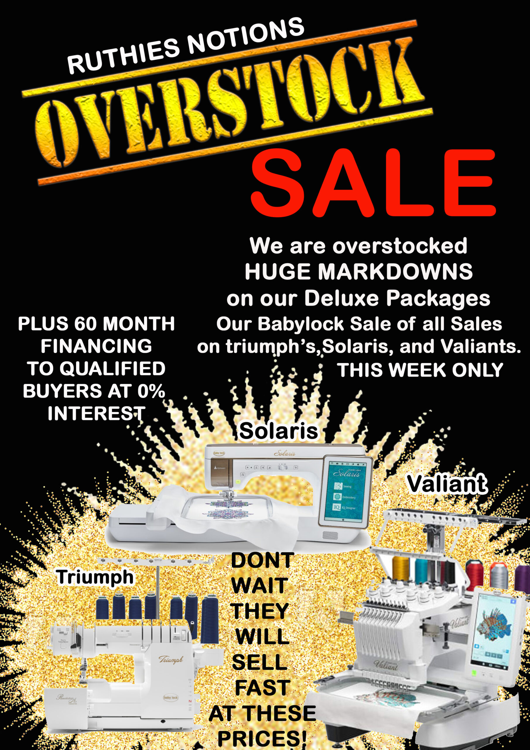 Overstock sale on BabyLock and Brother Machines