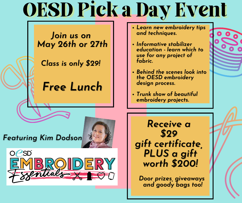 OESD Embroidery Essentials Kim Dodson May 26or27 OESD Embroidery Essentials Kim Dodson May 26or27