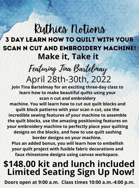 3 Day Make N Take on your scan n cut and embroidery machine